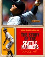 The Story of Seattle Mariners