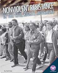 Nonviolent Resistance in the Civil Rights Movement