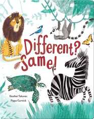 Different? Same!