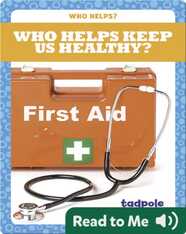Who Helps Keep Us Healthy?