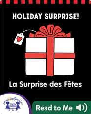 Holiday Surprise | La Surprise des Fêtes