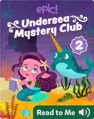 Undersea Mystery Club Book 2: Problem at the Playground