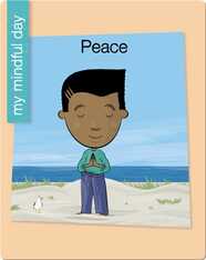My Mindful Day: Peace