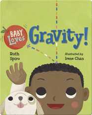Baby Loves Gravity!