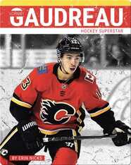Johnny Gaudreau: Hockey Superstar
