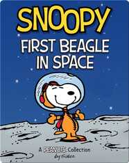 Snoopy: First Beagle In Space