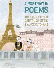 A Portrait in Poems: The Storied Life of Gertrude Stein and Alice B. Toklas