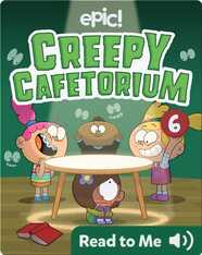 Creepy Cafetorium Book 6: Out, Darn Spotlight
