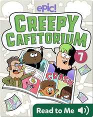 Creepy Cafetorium Book 7: The Calamitous Comic