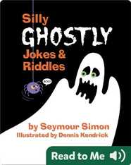 Silly Ghostly Jokes & Riddles