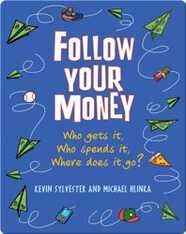 Follow Your Money