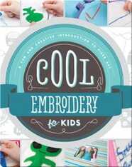 Cool Embroidery for Kids