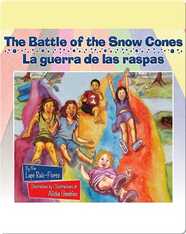 Battle of the Snow Cones, The / La guerra de las raspas