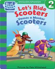 Let's Ride Scooters (Vamos a Montar Scooters)