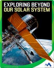 Exploring Beyond Our Solar System