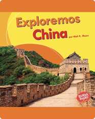 Exploremos China (Let's Explore China)
