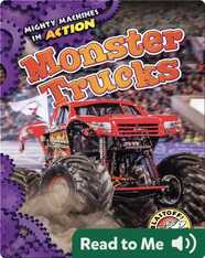 Mighty Machines in Action: Monster Trucks