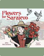 Flowers for Sarajevo