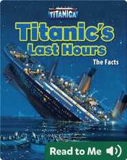 Titanic's Last Hours: The Facts