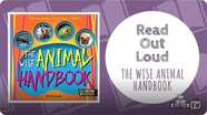 Read Out Loud | THE WISE ANIMAL HANDBOOK