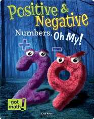 Positive and Negative Numbers, Oh My!