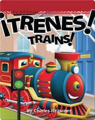 ¡Trenes! (Trains!)