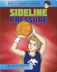 Mac's Sport Report #2: Sideline Pressure
