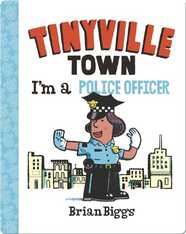 Tinyville Town: I'm a Police Officer