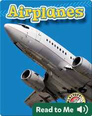 Airplanes: Mighty Machines
