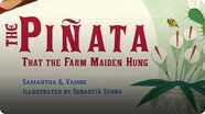 The Piñata That The Farm Maiden Hung