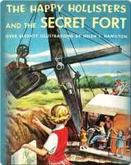 The Happy Hollisters and the Secret Fort