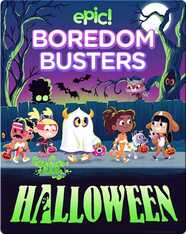 Epic Boredom Busters: Halloween
