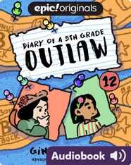 Diary of a 5th Grade Outlaw Book 12: The Bucks Bandit