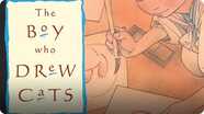 We All Have Tales: The Boy Who Drew Cats