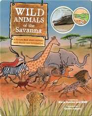 Wild Animals of the Savanna