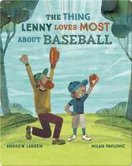 The Thing Lenny Loves Most About Baseball
