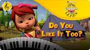 Sing and Learn: Do You Like It Too?