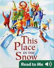 This Place in the Snow