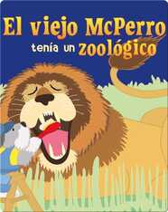 El Viejo Mcperro Tenía Un Zoológico (Old Mcdoggle Had A Zoo)