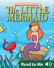 The Princess Series: The Little Mermaid