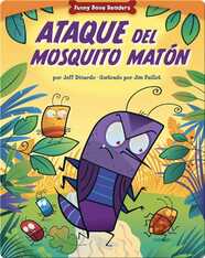 Ataque del Mosquito Matón