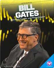 Bill Gates Microsoft Founder and Philanthropist