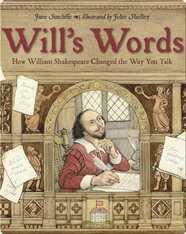 Will's Words: How William Shakespeare Changed the Way You Talk