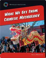 What we get from Chinese Mythology
