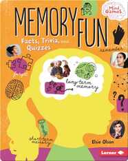 Memory Fun: Facts, Trivia, and Quizzes