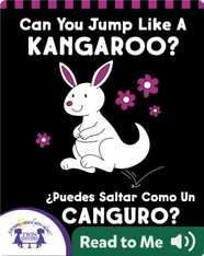 Can You Jump Like a Kangaroo? (¿Puedes Saltar Como Un CANGURO?)