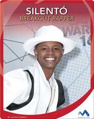 Silento: Breakout Rapper