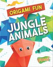 Origami Fun: Jungle Animals
