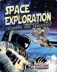 Space Exploration: Triumphs and Tragedies