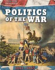 Politics of the War: 1861–1865